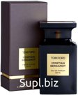 ПАРФЮМЕРНАЯ ВОДА TOM FORD venetian bergamot 100 мл